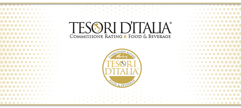 Tesori d’Italia presenta la Commissione Rating per il Food & Beverage